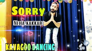 Dance On Sorry Song - Neha Kakkar & Maninder Buttar By kavagoo Dancing Latest Punjabi Song 2019