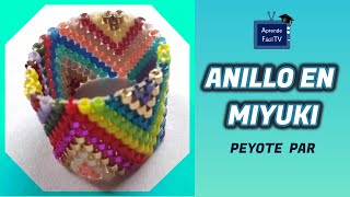 💍ANILLO EN MIYUKI DELICA  /SUPER FACIL/PEYOTE PAR/PASO A PASO/Miyuki ring/ANILLO MIYUKI