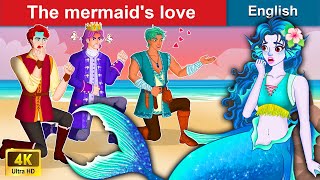 The Mermaid's Love 👸 Stories for Teenagers 🌛 Fairy Tales in English | WOA Fairy Tales
