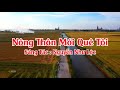 Nông Thôn Mới Quê Tôi - ST:  Nguyễn Như Lộc