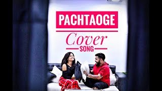 Pachtaoge | Cover Song | Madhaav Raizada | Six Strings Band