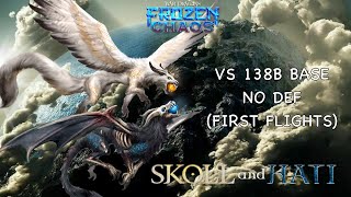 SKOLL AND HATI LIV 135 VS MAX BASE XXXJLXXX NO DEF (FIRST FLIGHTS) - ImperivmItaly War Dragons