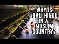 Why Bali is a Hindu Island in a Muslim Country