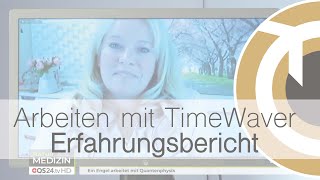 Arbeiten mit dem TimeWaver - Interview Erfahrungsbericht