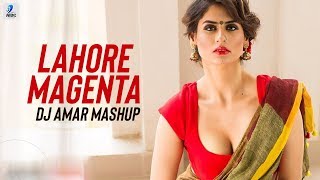 Lahore X Magenta Mashup | DJ Amar