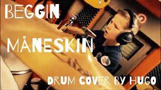 Beggin (Maneskin) - drum cover by Hugo, 11 years old