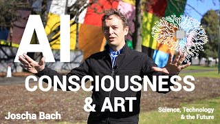 AI, Consciousness, Science, Art & Understanding - Joscha Bach