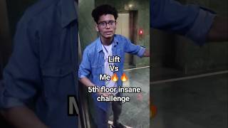 OMG 😱 Lift VS Human || Insane 5th floor race challenge 🔥🔥 #shorts #challenge #streetpannaindia