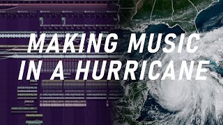 Trying To Make Music During A Hurricane...