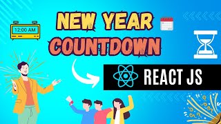 🌐✔ReactJs Countdown timer | New year Countdown | ReactJs Tutorial