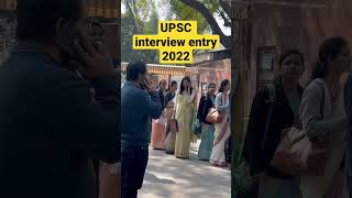 UPSC interview entry #upsc #ias #aspirants_story #upscinterview #iasinterview #ips #aspirants