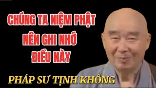 CHÚNG TA NIỆM PHẬT NÊN BIẾT ĐIỀU NÀY. PHÁP SƯ TỊNH KHÔNG THUYẾT GIẢNG 🙏🙏🙏@phatphapnews