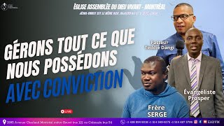 ADV Montréal LIVE 14-02-2025 Gérons ce que nous possédons avec conviction. FrSerge,ÉvPros PstT Dangi