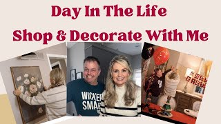 A DAY IN THE LIFE  | SHOP AND DECORATE WITH ME