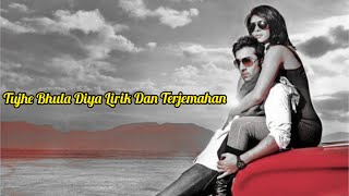 Lirik lagu India Tujhe Bhula Diya|Ranbir Kapoor|Priyanka Chopra