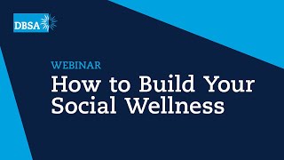 How to Build Your Social Wellness