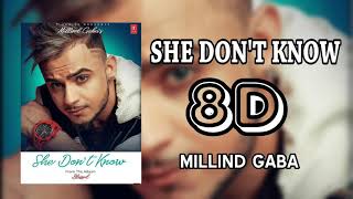 She don't know (8d/3d audio) | Millind gaba | T-SERIES.