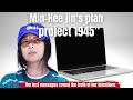 Min-Hee jin, project 1945, & the laptop: new texts reveal the truth.