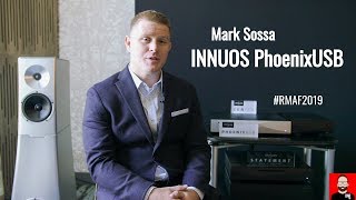 RMAF 2019: Innuos Phoenix USB preview with Mark Sossa