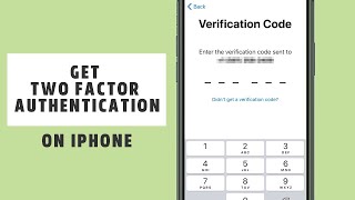 3 Ways to Get two factor Authentication of Apple ID on iPhone
