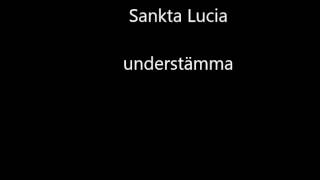 Sankta Lucia understämma