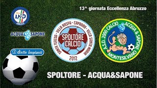 Eccellenza: Spoltore - Acqua&Sapone 5-0