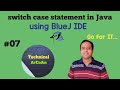 switch case statement in Java using BlueJ | BlueJ IDE | ICSE IX & X | Java Program