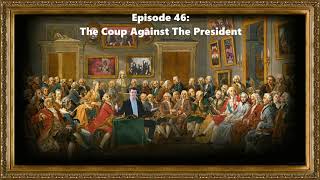 Ep. 46: The Coup Against The President (w/Nightmare Vision) / Highly Respected