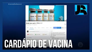 Grupos disponibilizam 'cardápio das vacinas' nas redes sociais e atrapalham campanha de imunização