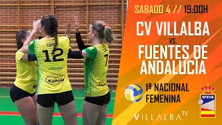 🏐Villalba VS. Fuentes de Andalucía🏐 1ª Nacional Femenina - PARTIDO COMPLETO