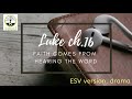 Luke chapter 16 | ESV | dramatized audio