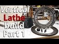 Homemade VERTICAL wood lathe PART 1 - PARTS, concept and introduction