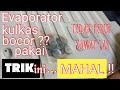 Evaporator kulkas bocor ? Pakai trik ini ! 100% ampuh !