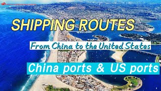 Shipping Routes From China To The United States