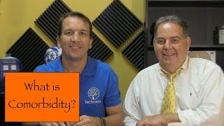 What is Comorbidity?