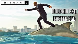 HITMAN 2 - DOLPHIN EXIT Easter Egg in Miami, The Finish Line