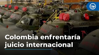 Colombia podría enfrentar juicio internacional por no cumplir mantenimiento de los helicópteros