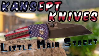 Kansept Knives - Little Main Street \