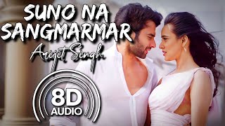 Suno Na Sangemarmar - 8D Audio | Youngistaan | Arijit Singh | Jackky B | Neha Sharma | Jeet Ganguly