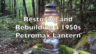 Restoring and Rebuilding a 1950s Petromax Lantern
