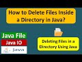 How to Delete Files Inside a Directory in Java? | Java File | Java IO | Java Tutorial