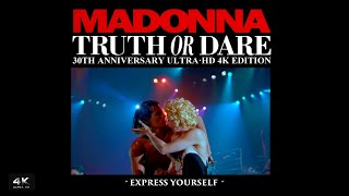 Madonna // EXPRESS YOURSELF // Truth Or Dare 30th Anniversary // Dan·K Remaster // 4K