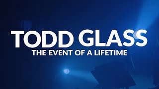 Todd Glass: The Event of a Lifetime - Concept Reel