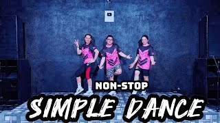 NON STOP SIMPLE DANCE | NONSTOP DANCE WORKOUT | FOR BEGGINERS | ZUMBA | DANCE REMIX