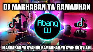 Download Mp3 DJ MARHABAN YA RAMADHAN REMIX VIRAL TIKTOK TERBARU 2022 MARHABAN YA SYAHRO RAMADHAN YA SYAHRO SYIAM