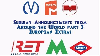 Subway Announcements From Around the World part 3 | European Extra Edition