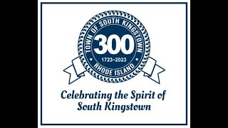 South Kingstown 300th Anniversary celebrated from the House Floor