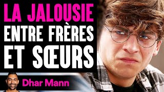 La Jalousie Entre Frères Et Sœurs | Dhar Mann Studios