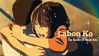 Labon Ko🥀- The Garden Of Words Amv Edit | Anime Sad Status | Amv Love Edit | Anime Love Edits 💜