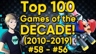 TOP 100 GAMES OF THE DECADE (2010-2019) - Part 15: #58-56